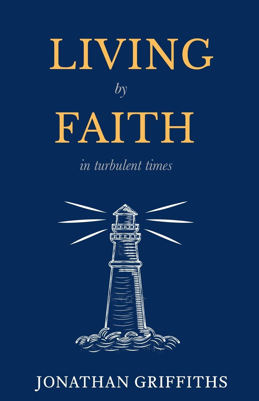 Vorderes Coverbild Living by Faith in Turbulent Times