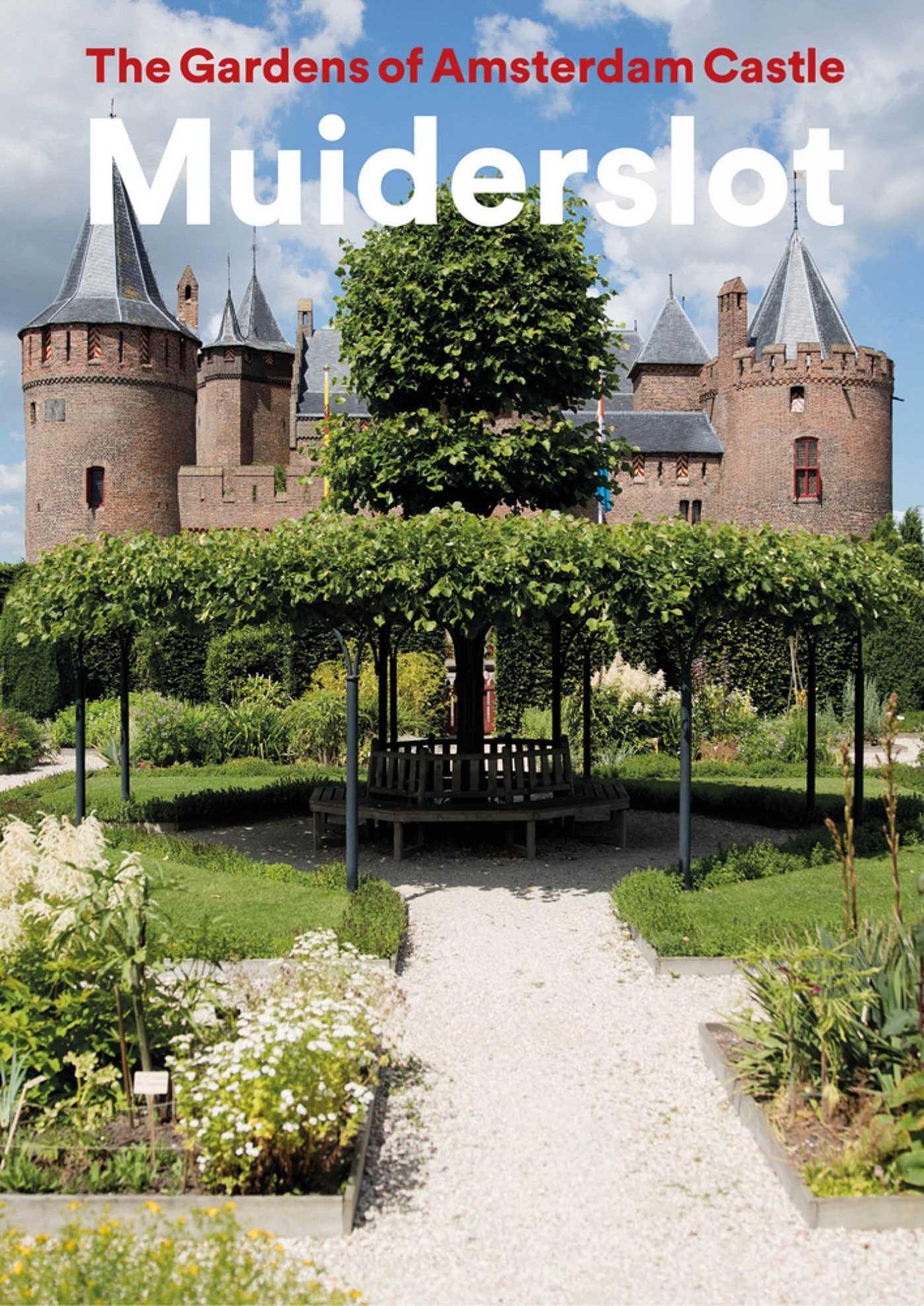 Vorderes Coverbild The Gardens of Amsterdam Castle Muiderslot