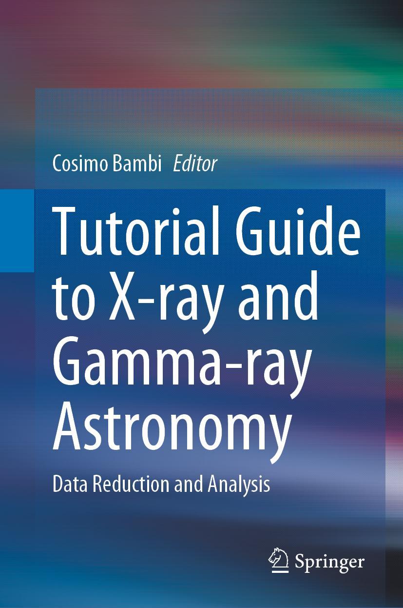 Vorderes Coverbild Tutorial Guide to X-ray and Gamma-ray Astronomy