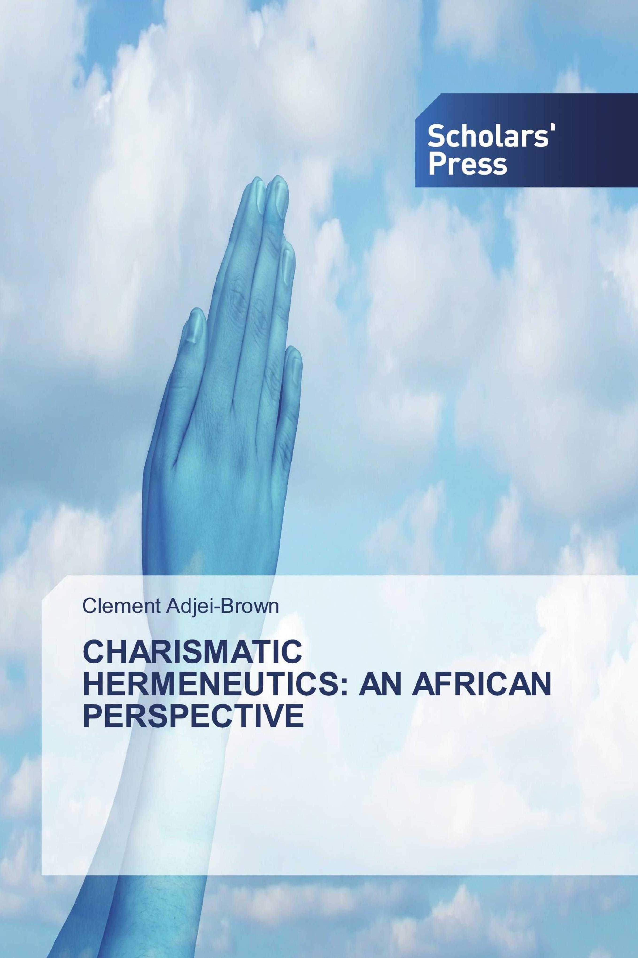 Vorderes Coverbild CHARISMATIC HERMENEUTICS: AN AFRICAN PERSPECTIVE