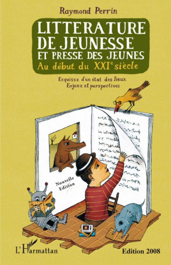 Vorderes Coverbild Littérature de jeunesse et presse des jeunes au début du XXIe siècle (nouvelle édition revue et augmentée)