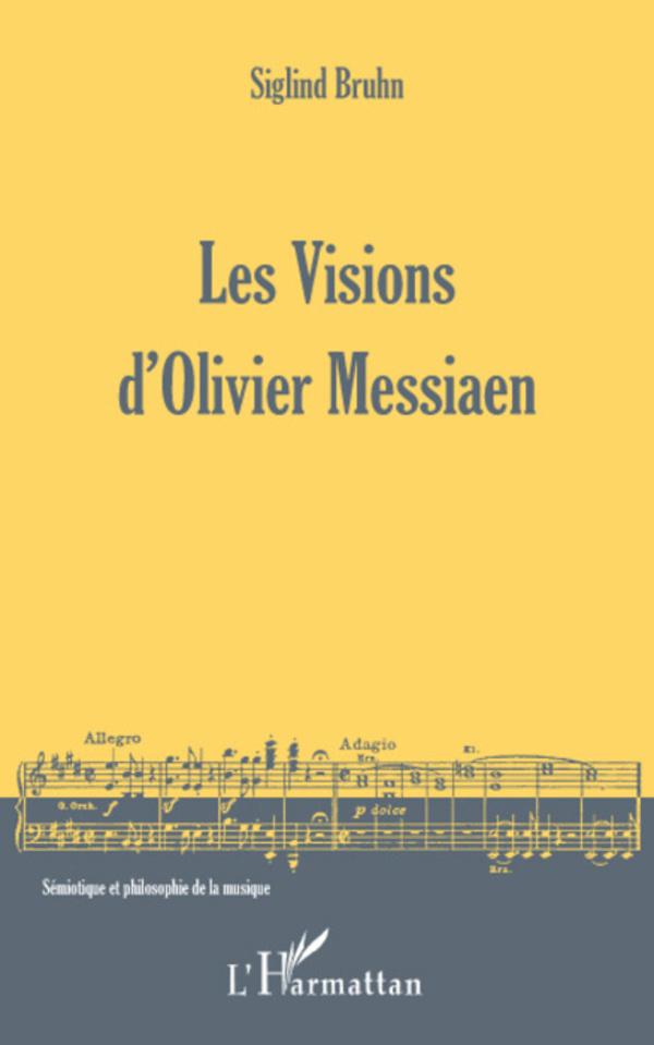 Vorderes Coverbild Les Visions d'Olivier Messiaen