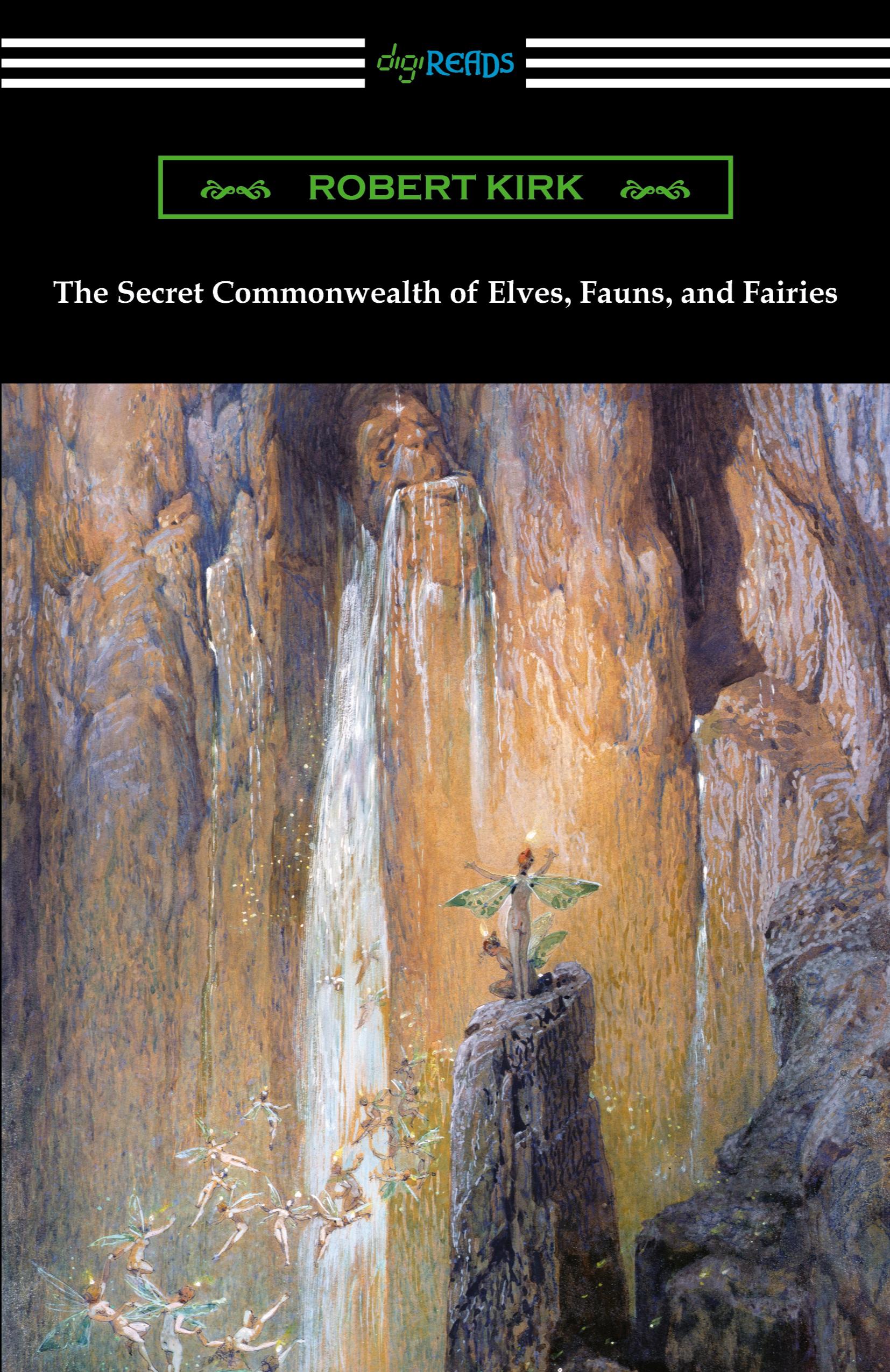 Vorderes Coverbild The Secret Commonwealth of Elves, Fauns, and Fairies