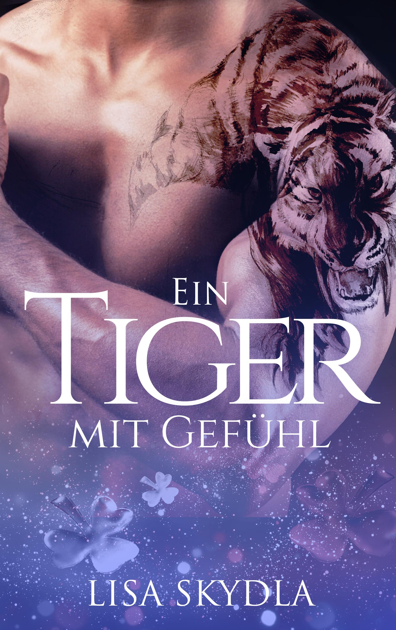 Vorderes Coverbild Ein Tiger mit Gefühl