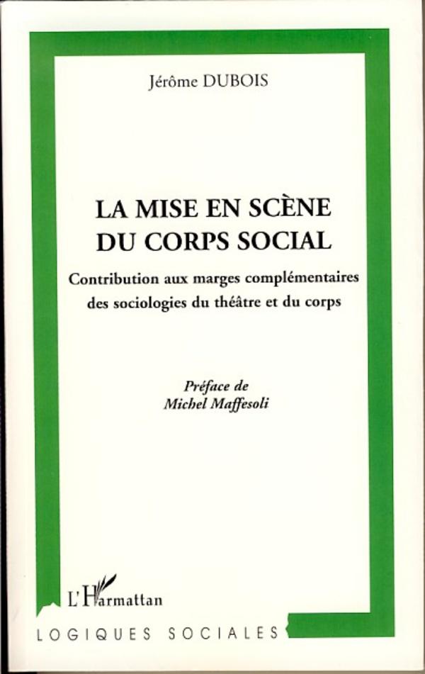 Vorderes Coverbild La mise en scène du corps social