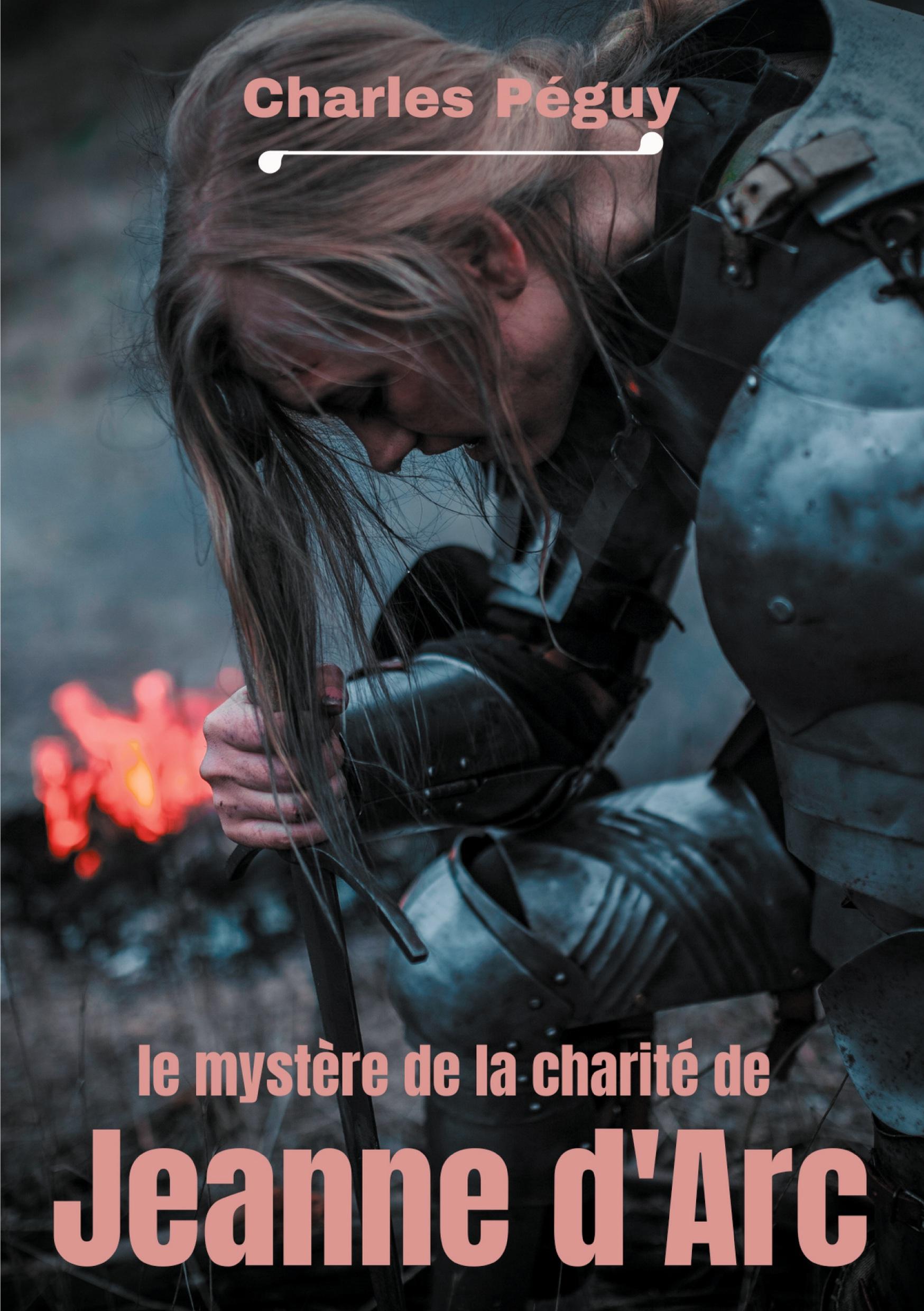 Vorderes Coverbild Le Mystère de la charité de Jeanne d'Arc