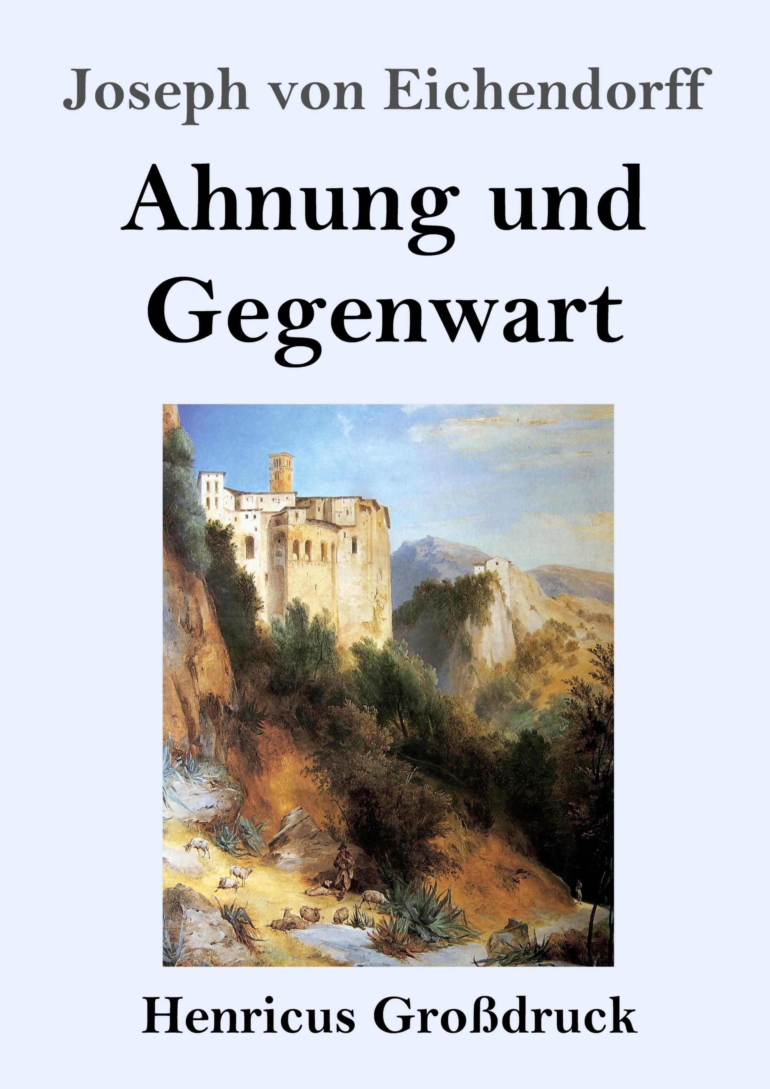 Vorderes Coverbild Ahnung und Gegenwart (Großdruck)