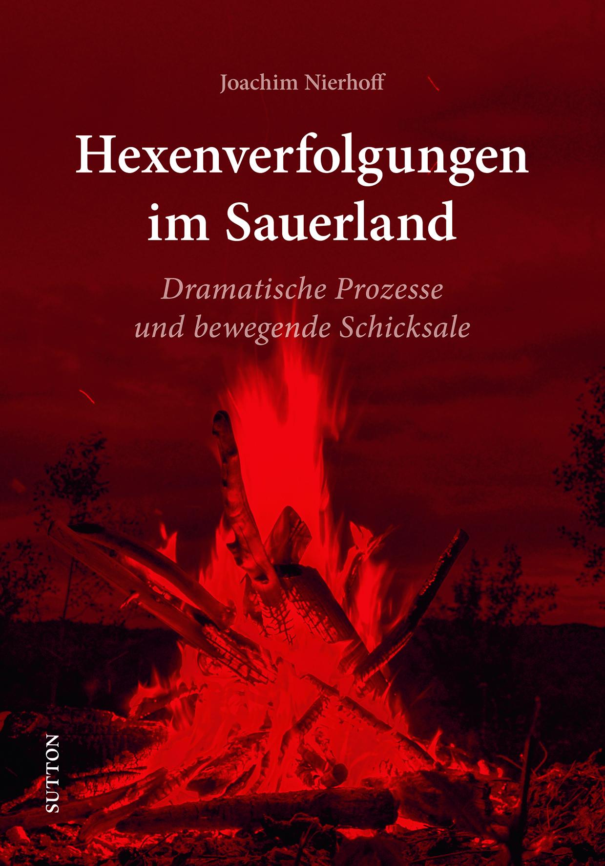 Vorderes Coverbild Hexenverfolgungen im Sauerland