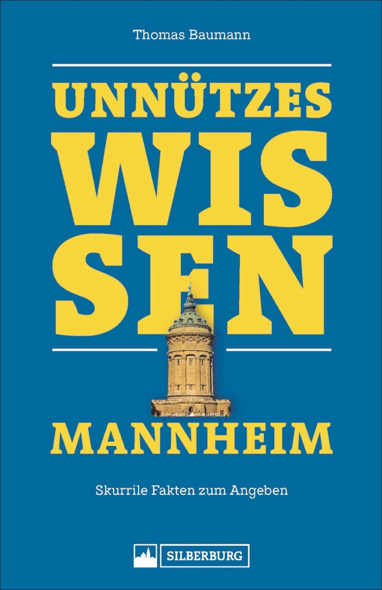 Vorderes Coverbild Unnützes Wissen Mannheim
