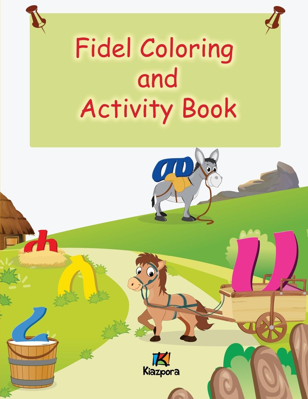 Vorderes Coverbild Fidel Coloring and Activity Book (Children's Book)