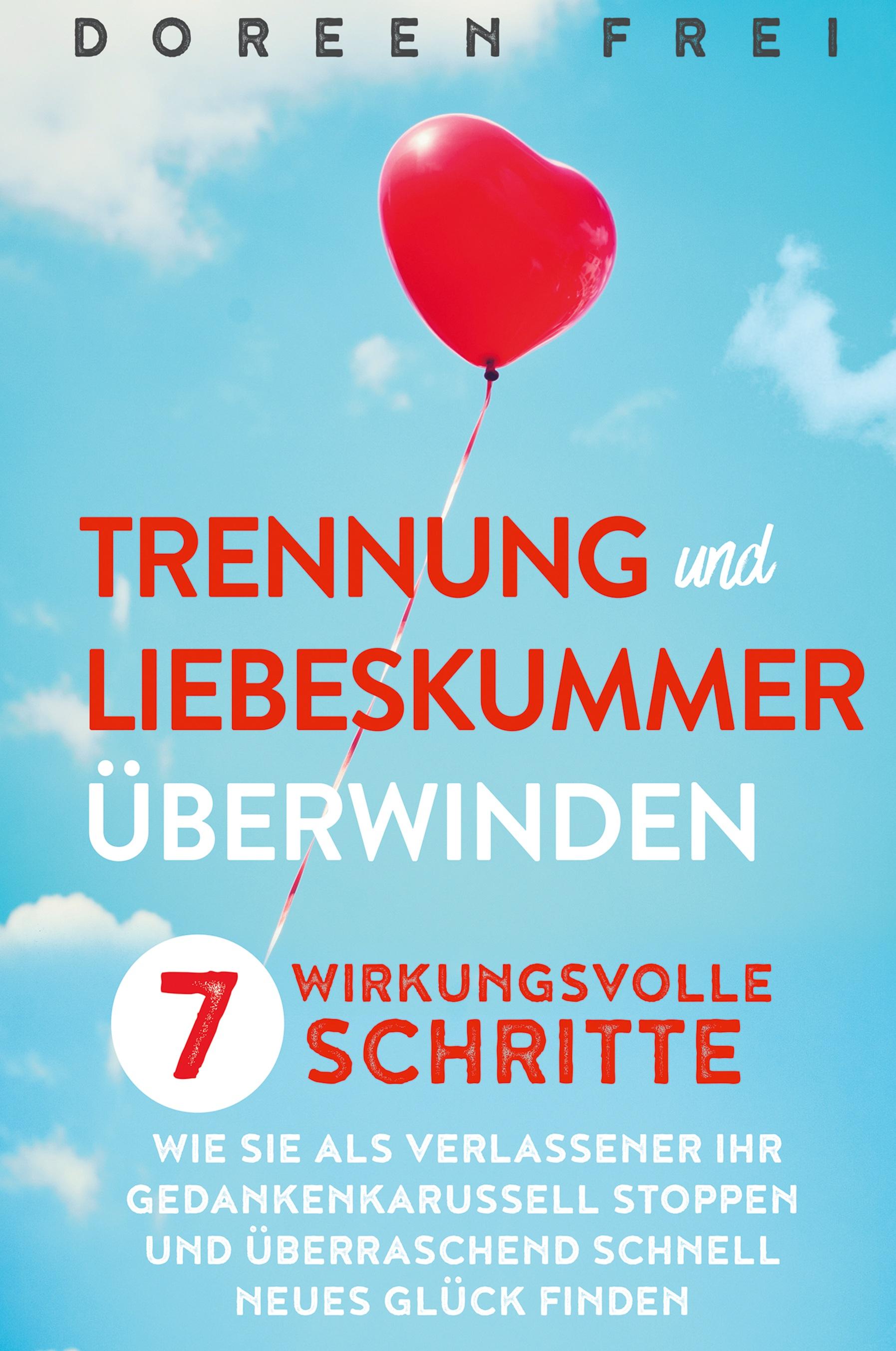 Vorderes Coverbild Trennung und Liebeskummer überwinden