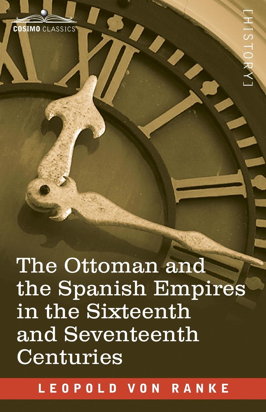 Vorderes Coverbild The Ottoman and the Spanish Empires in the Sixteenth and Seventeenth Centuries