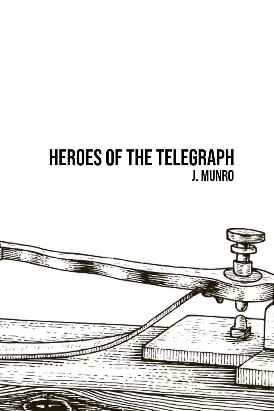 Vorderes Coverbild Heroes of the Telegraph