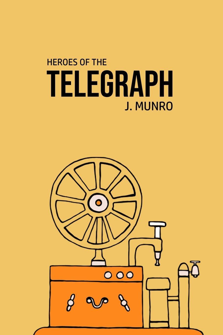 Vorderes Coverbild Heroes of the Telegraph
