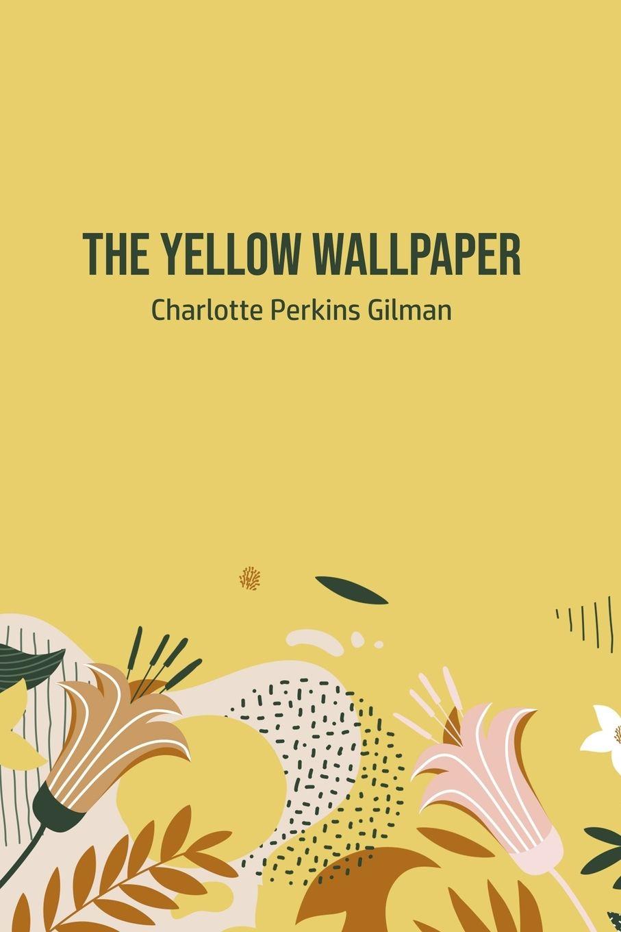 Vorderes Coverbild The Yellow Wallpaper