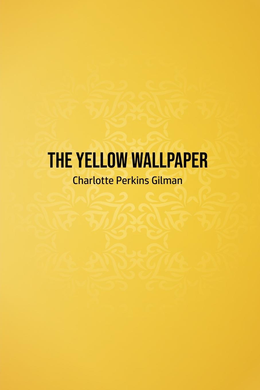 Vorderes Coverbild The Yellow Wallpaper