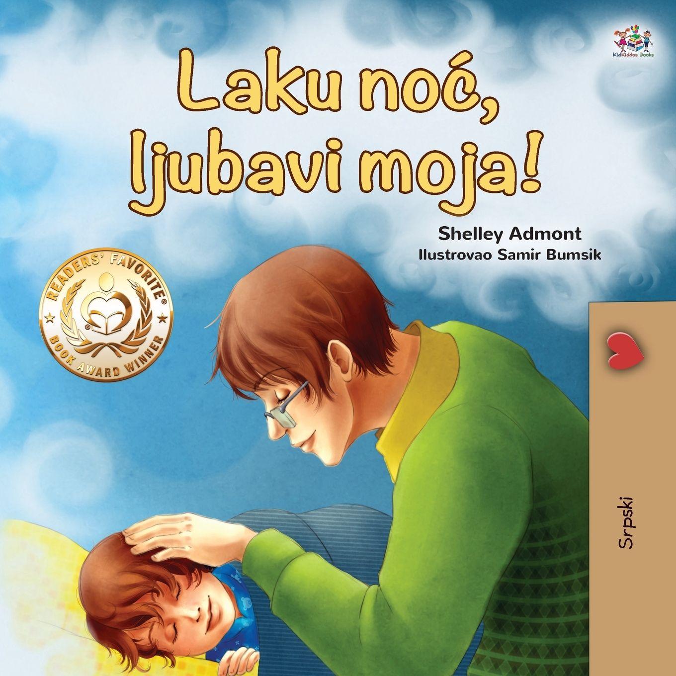 Vorderes Coverbild Goodnight, My Love! (Serbian Book for Kids - Latin alphabet)