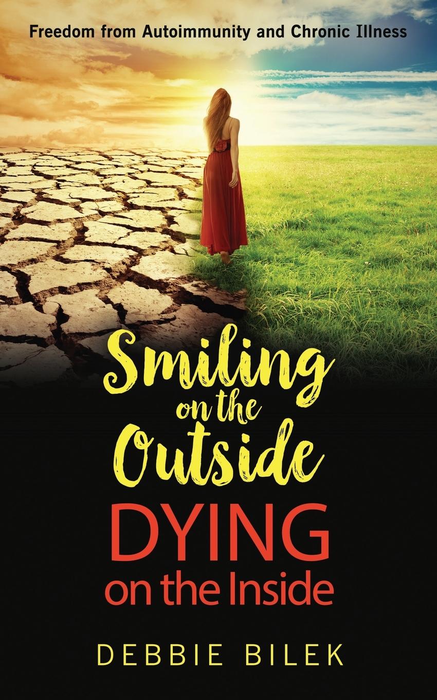 Vorderes Coverbild Smiling on the Outside Dying on the Inside