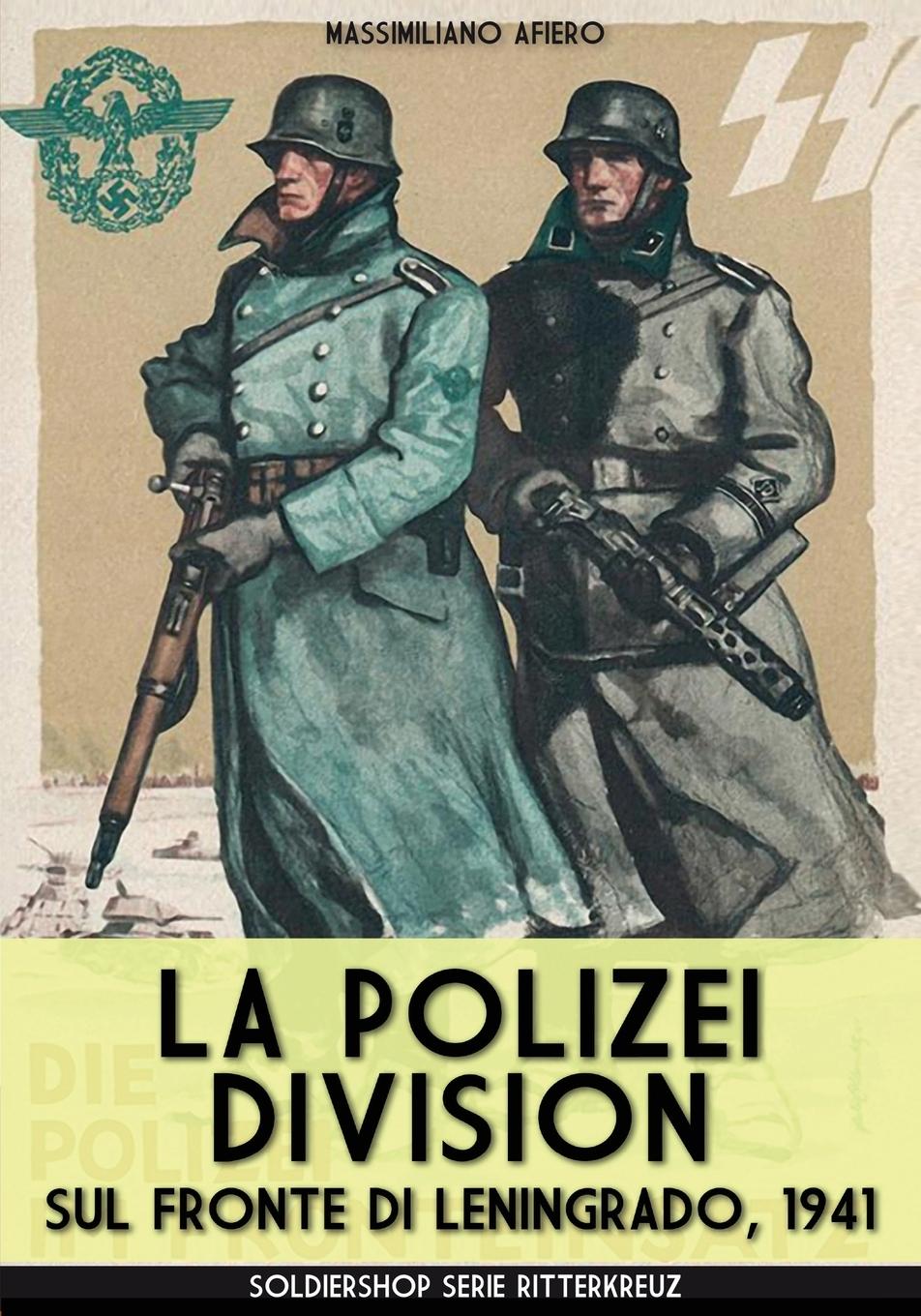 Vorderes Coverbild La Polizei Division sul fronte di Leningrado 1941
