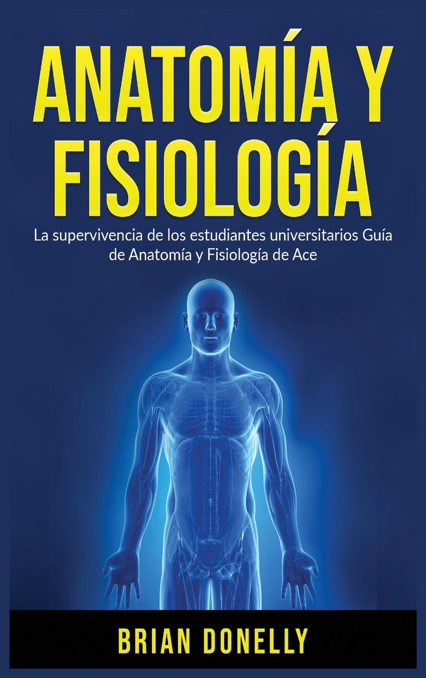 Vorderes Coverbild Anatomía y Fisiología