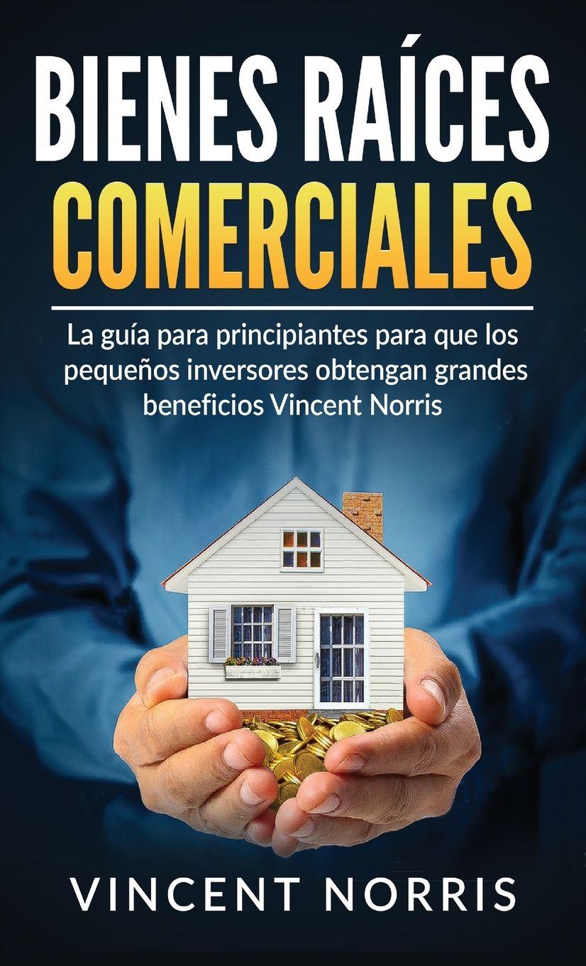 Vorderes Coverbild Bienes Raíces Comerciales