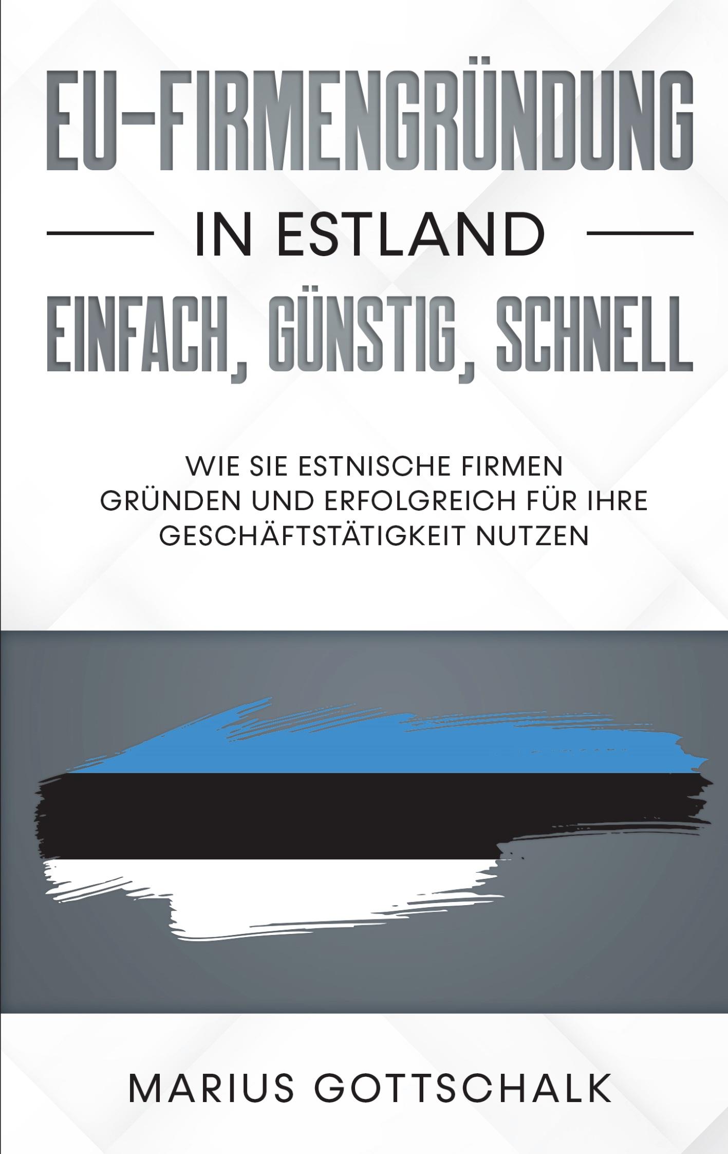 Vorderes Coverbild EU-Firmengründung in Estland: einfach, günstig, schnell