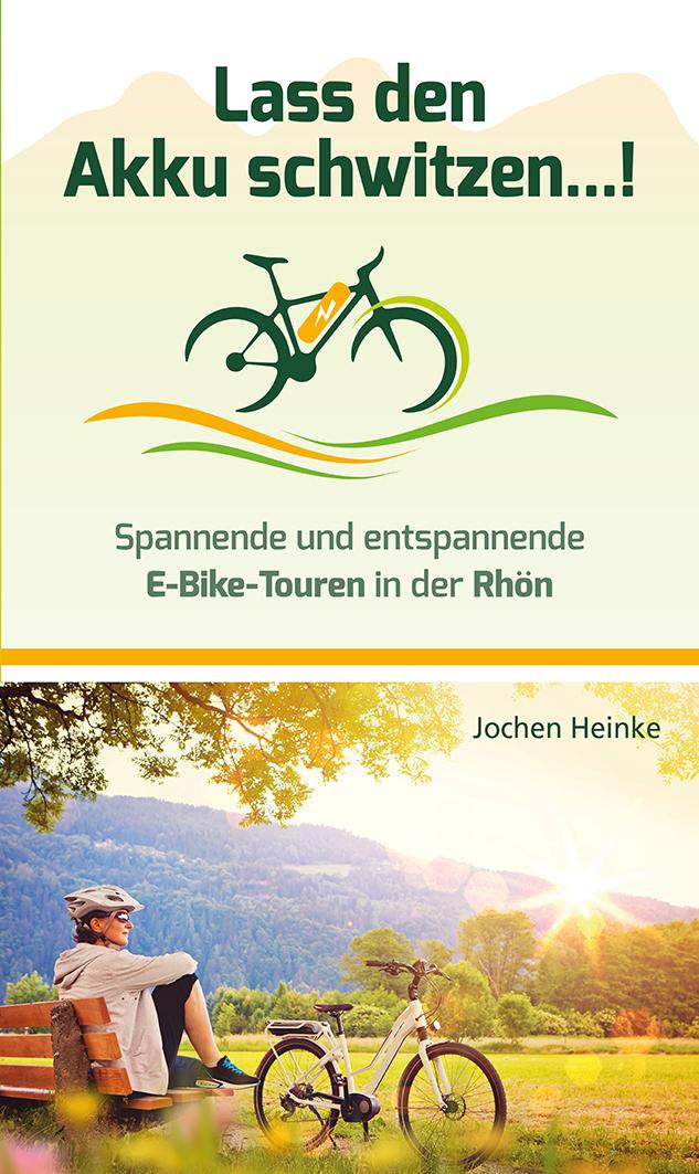 Vorderes Coverbild Lass den Akku schwitzen...!