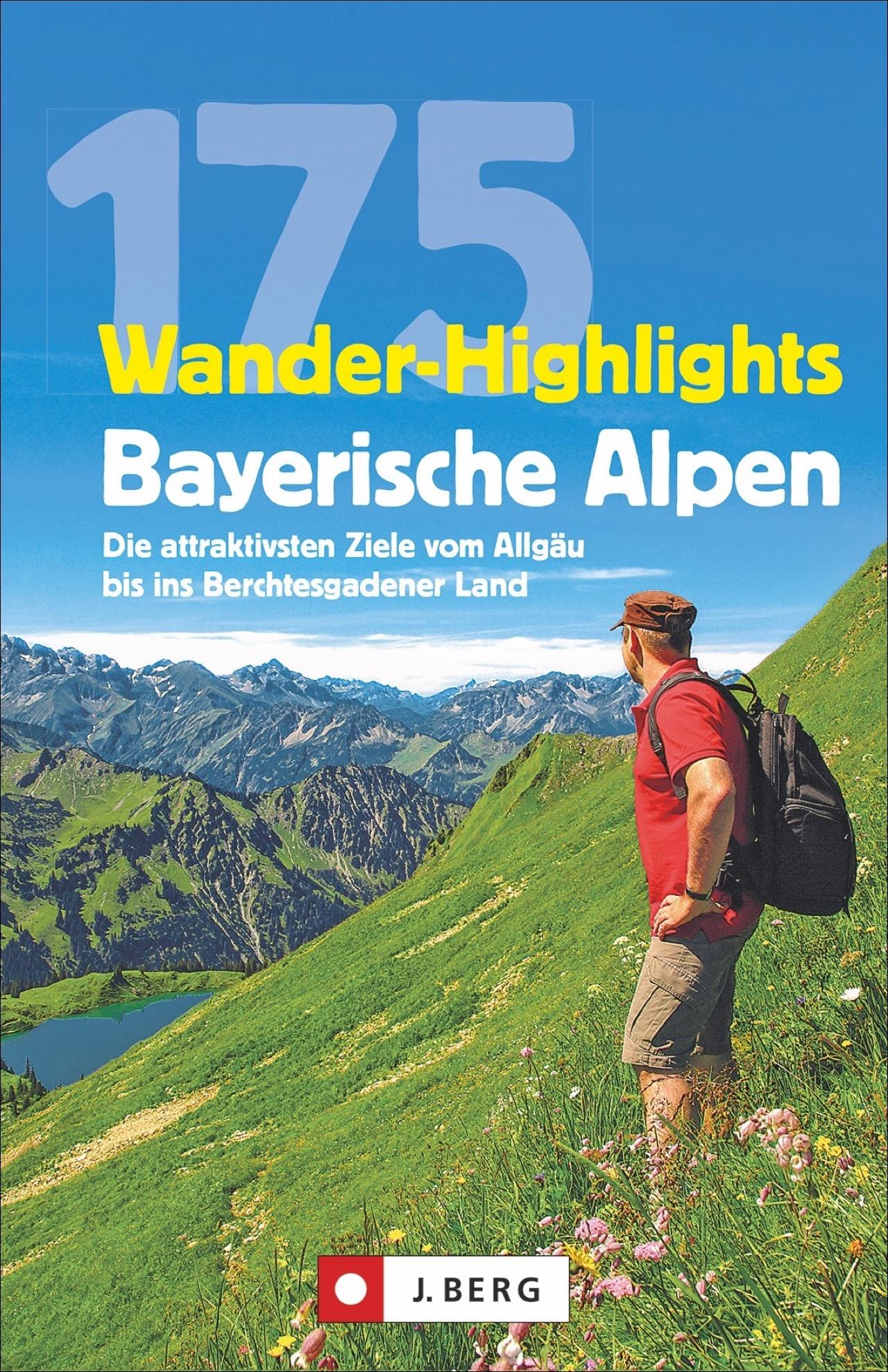 Vorderes Coverbild 175 Wander-Highlights Bayerische Alpen