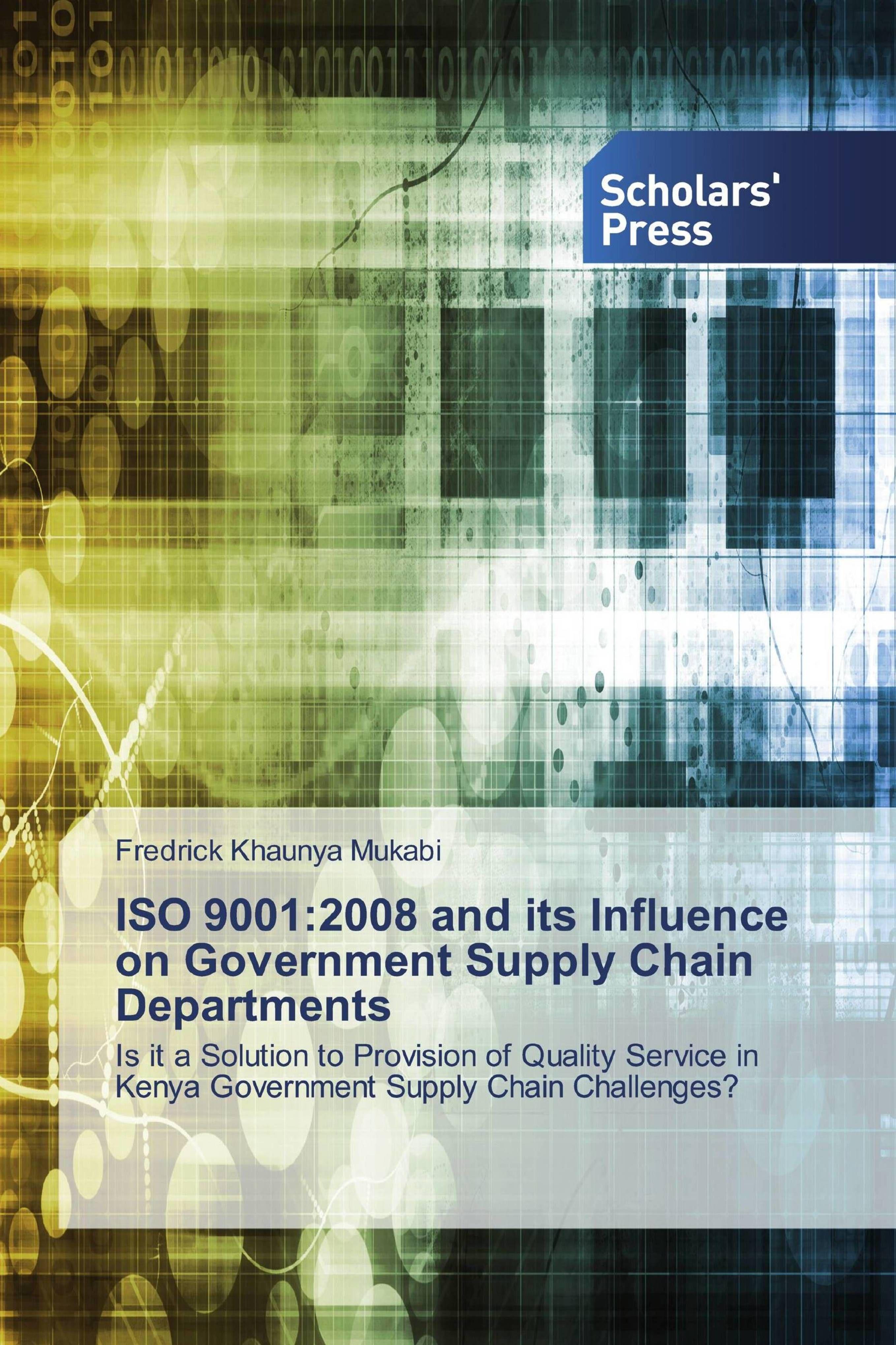 Vorderes Coverbild ISO 9001:2008 and its Influence on Government Supply Chain Departments