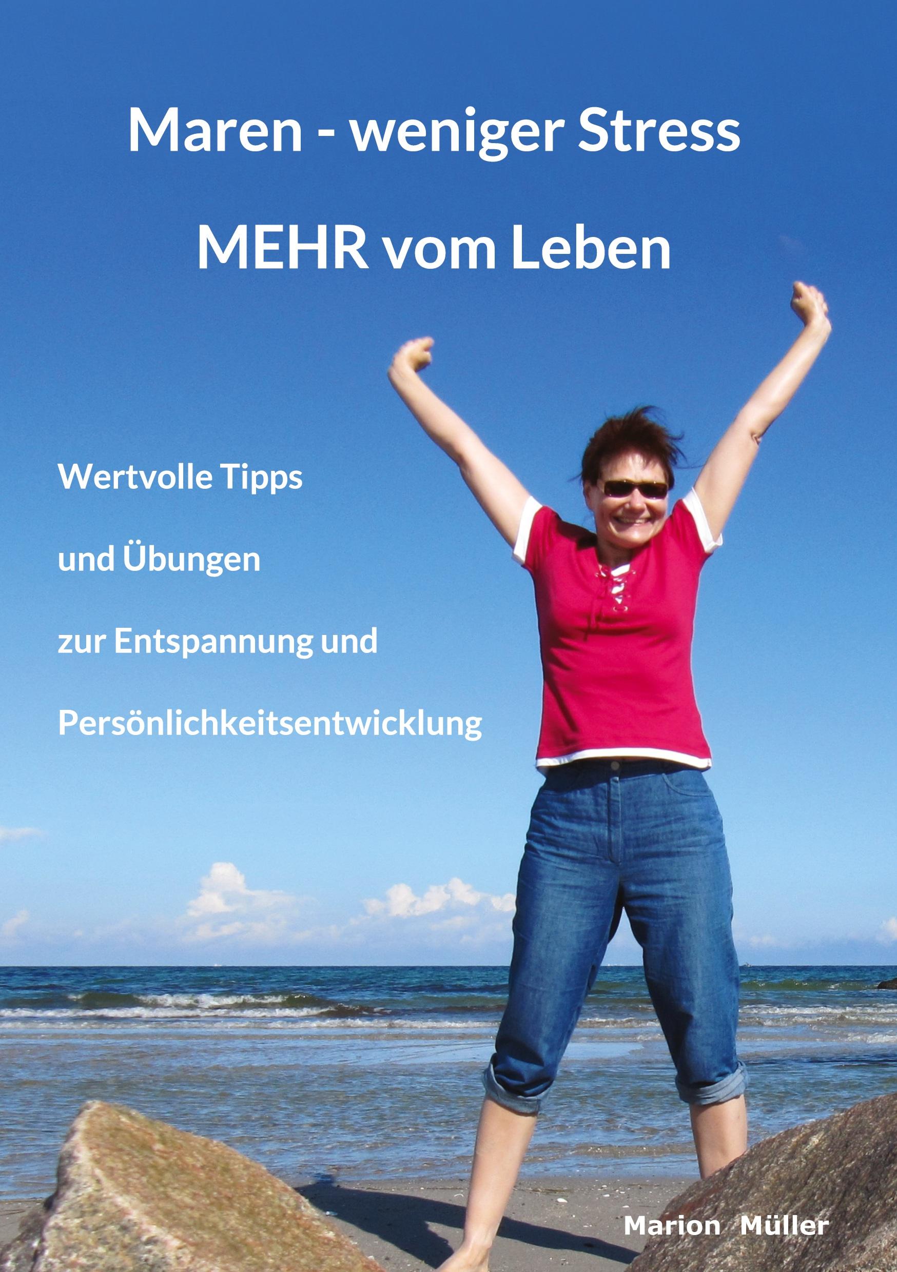 Vorderes Coverbild Maren - weniger Stress MEHR vom Leben