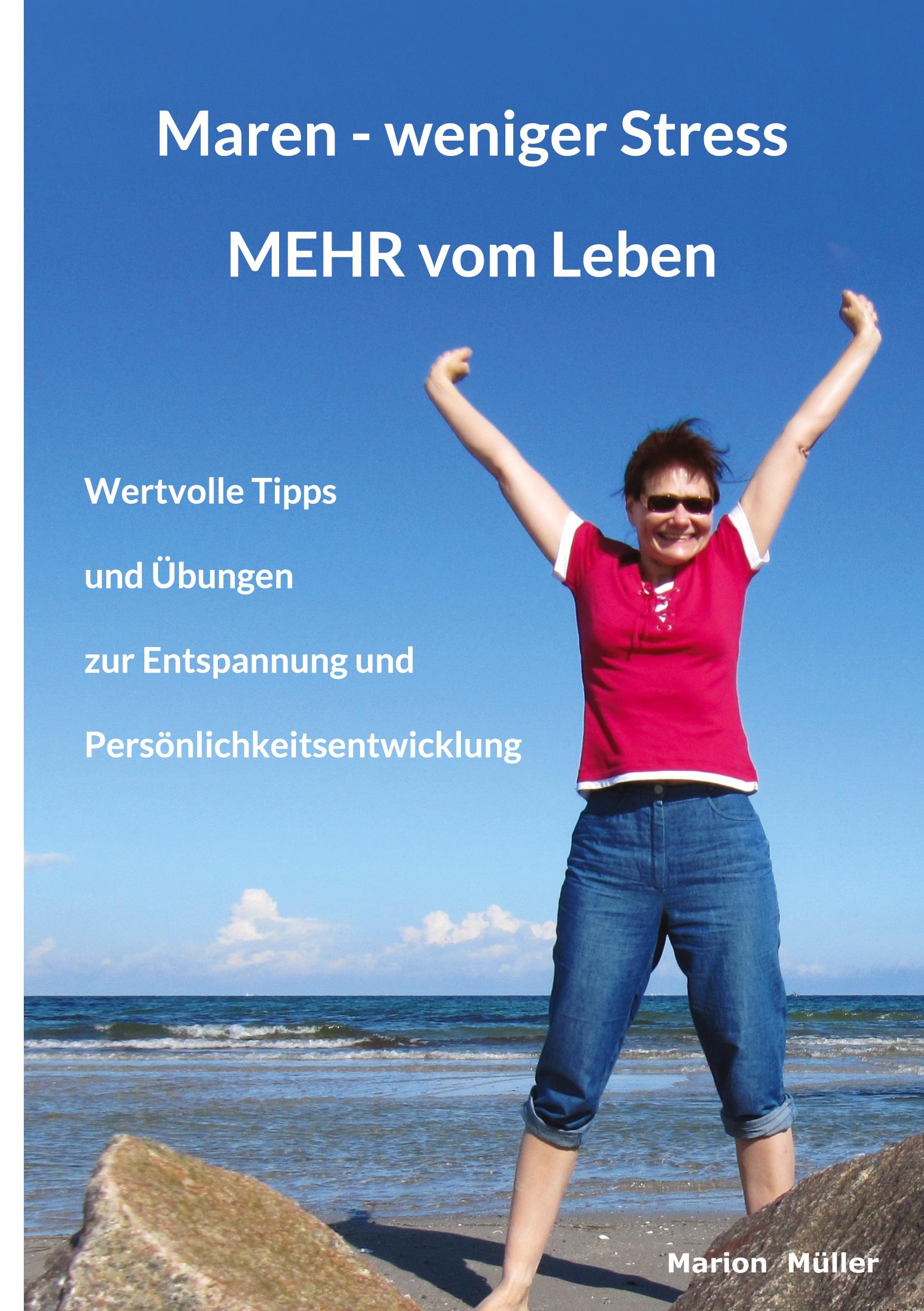 Vorderes Coverbild Maren - weniger Stress MEHR vom Leben