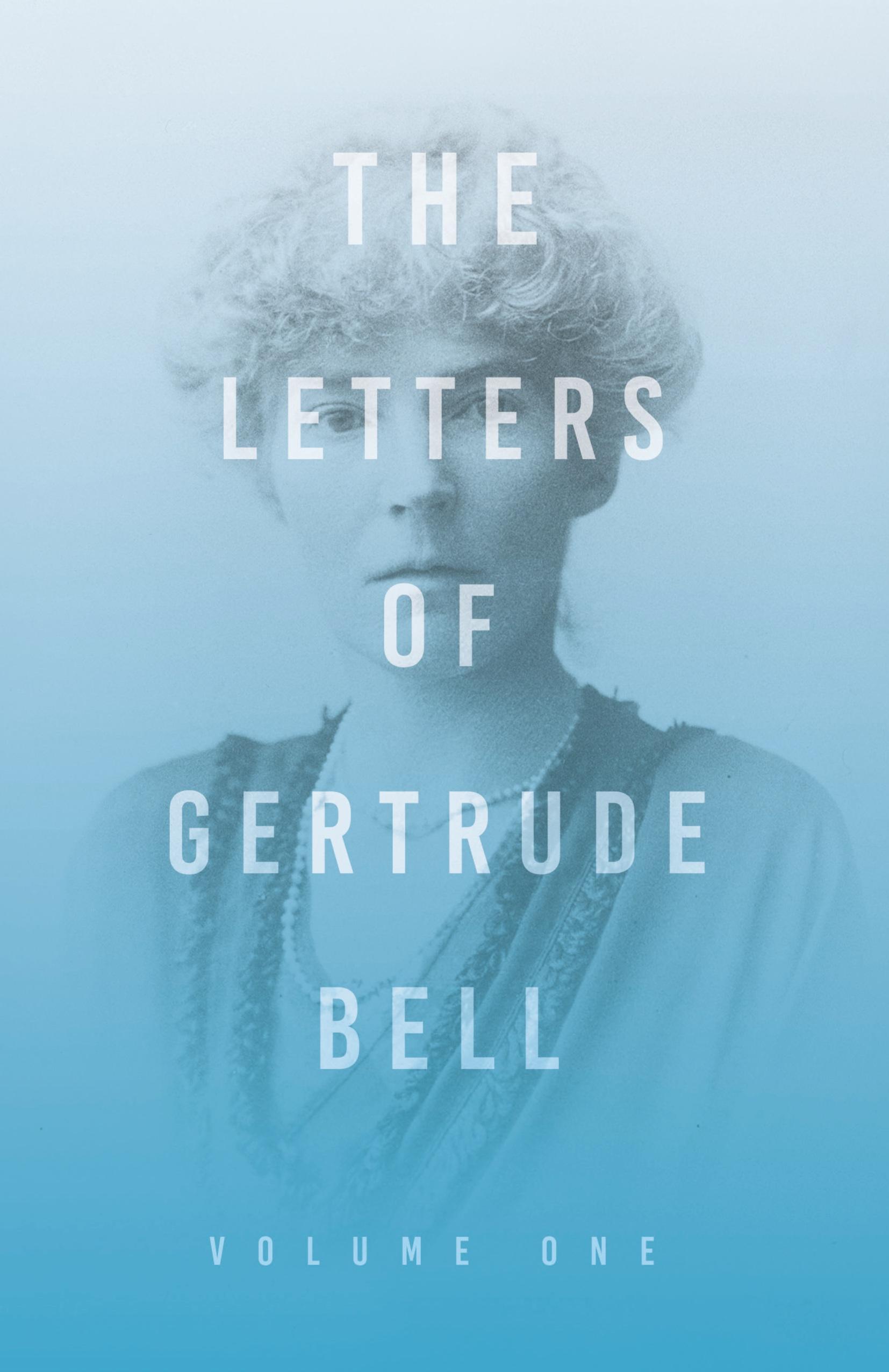 Vorderes Coverbild The Letters of Gertrude Bell - Volume One