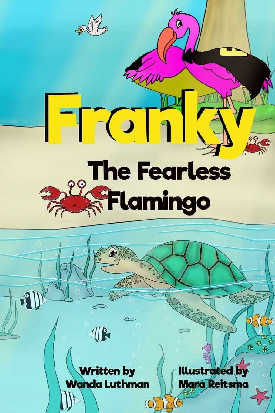 Vorderes Coverbild Franky the Fearless Flamingo