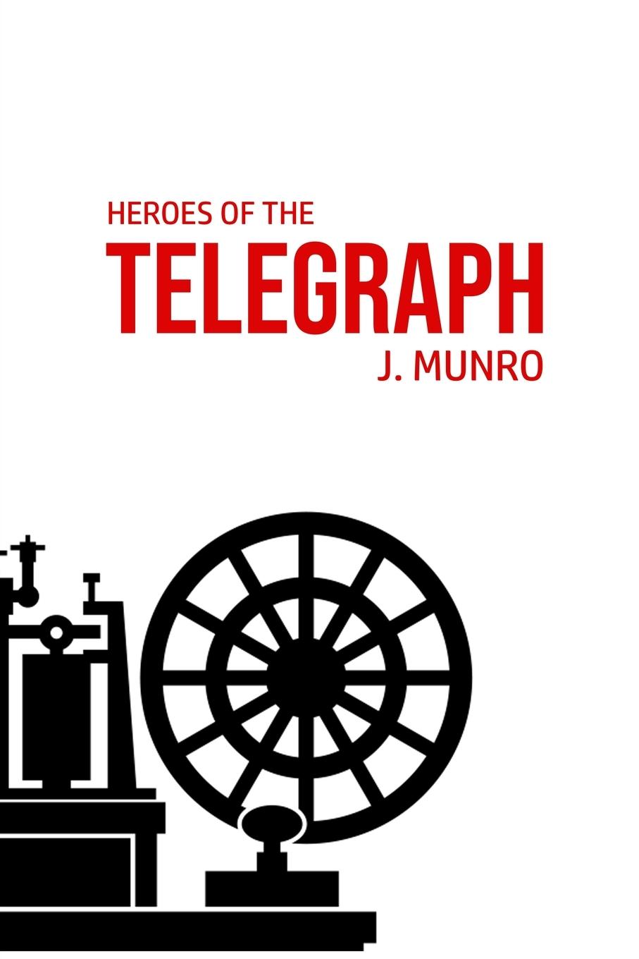 Vorderes Coverbild Heroes of the Telegraph