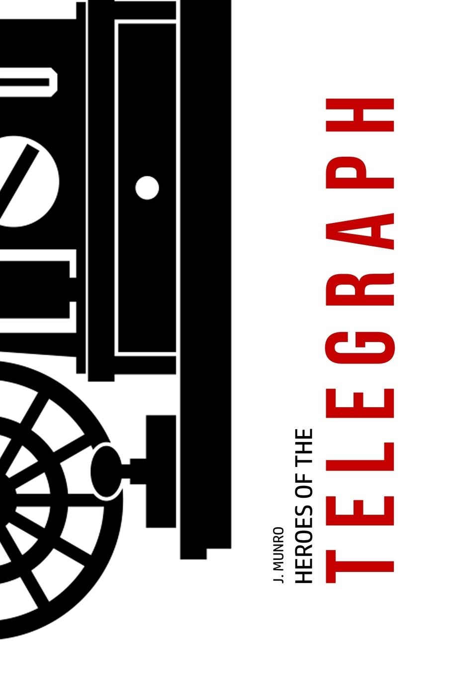 Vorderes Coverbild Heroes of the Telegraph