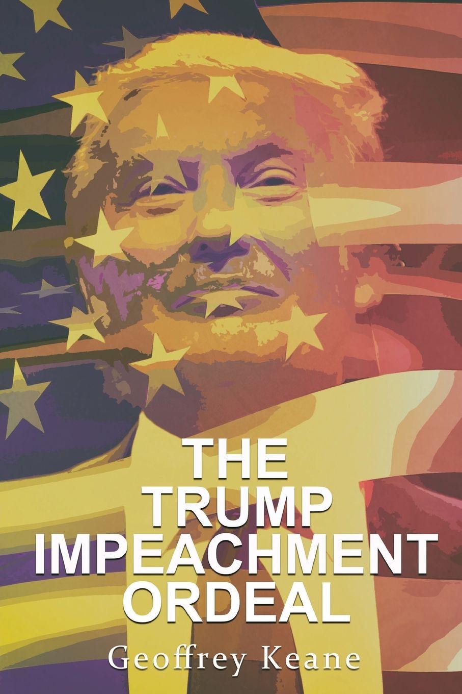 Vorderes Coverbild The Trump Impeachment Ordeal