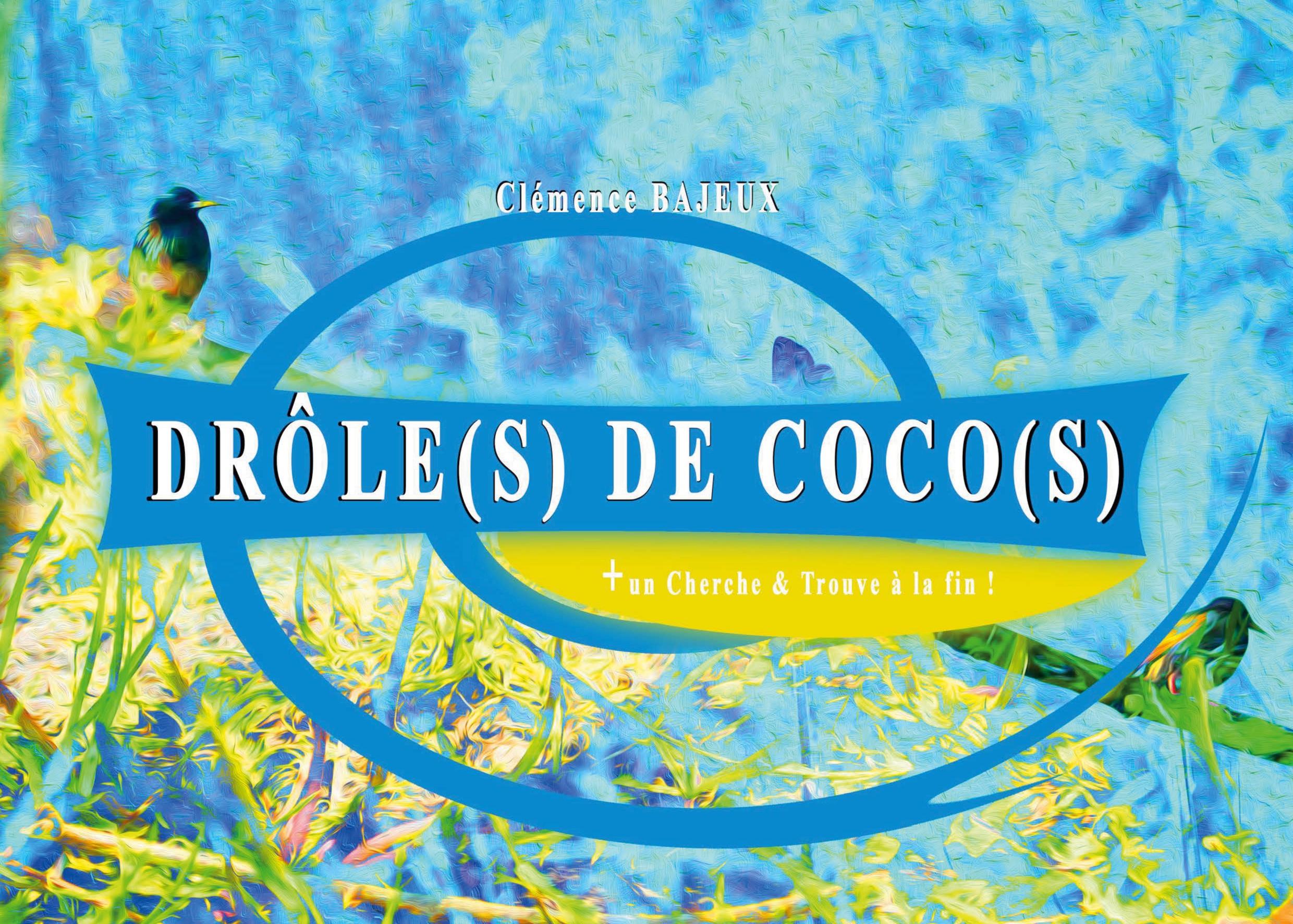 Vorderes Coverbild Drôle(s) de coco(s)