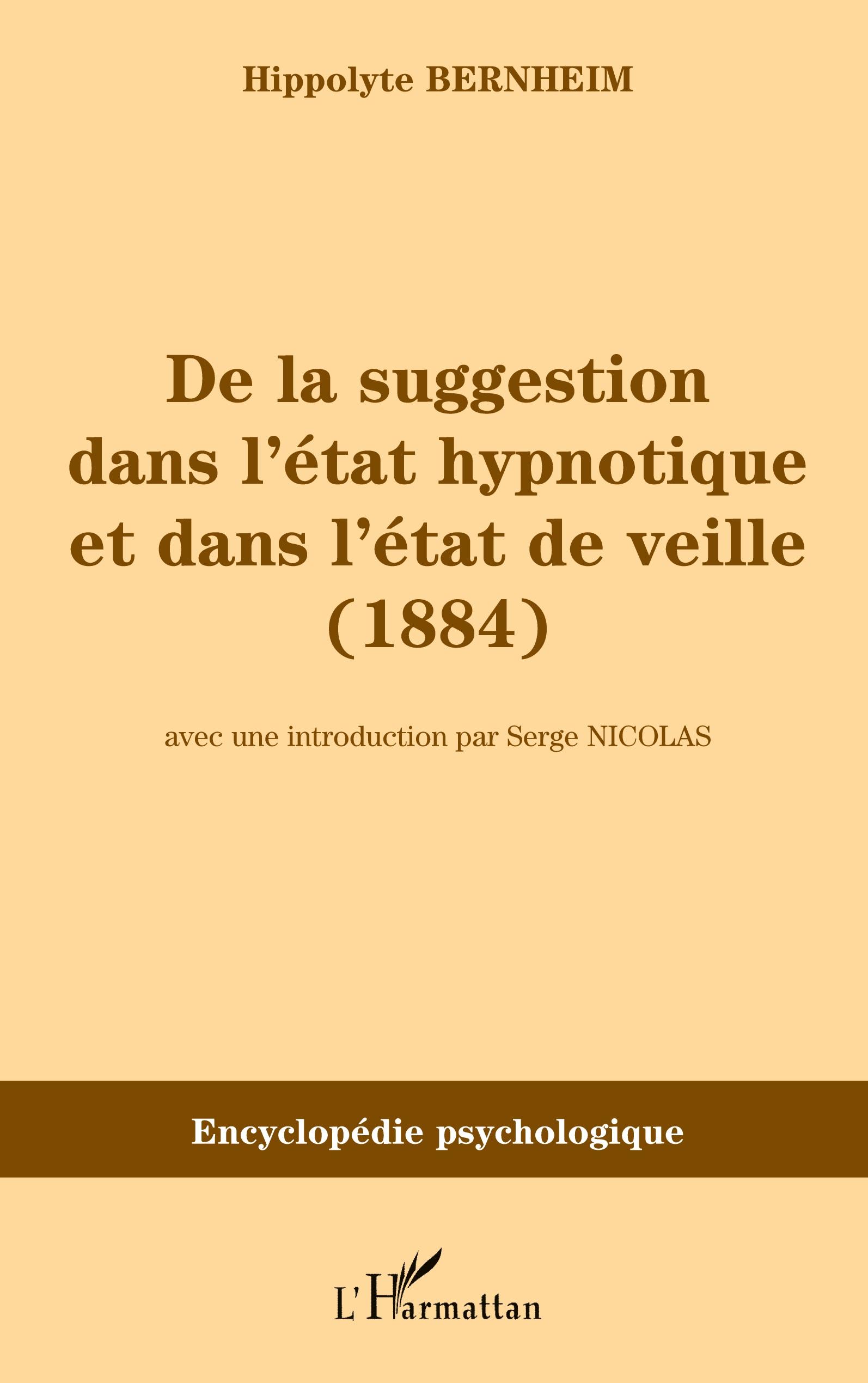 Vorderes Coverbild De la suggestion dans l'état hypnotique et dans l'état de vieille (1884)