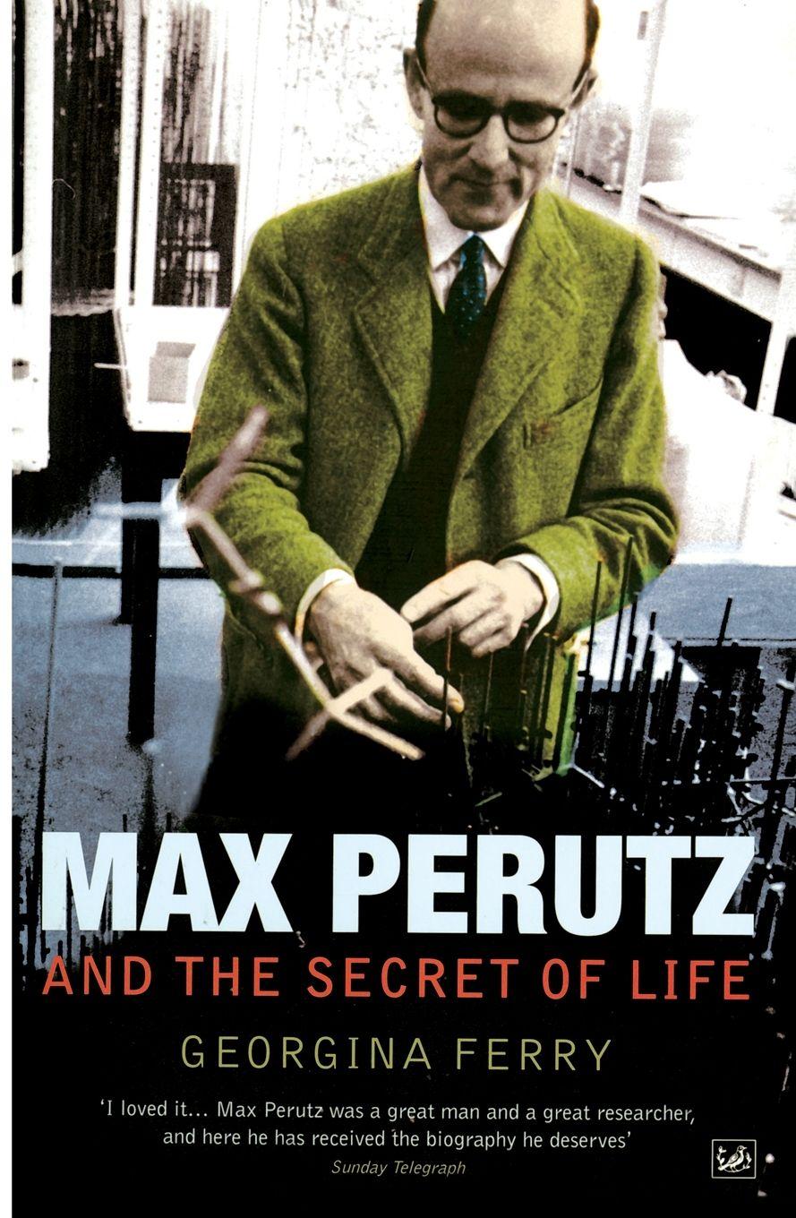 Vorderes Coverbild Max Perutz And The Secret Of Life