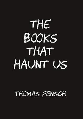 Vorderes Coverbild The Books That Haunt Us