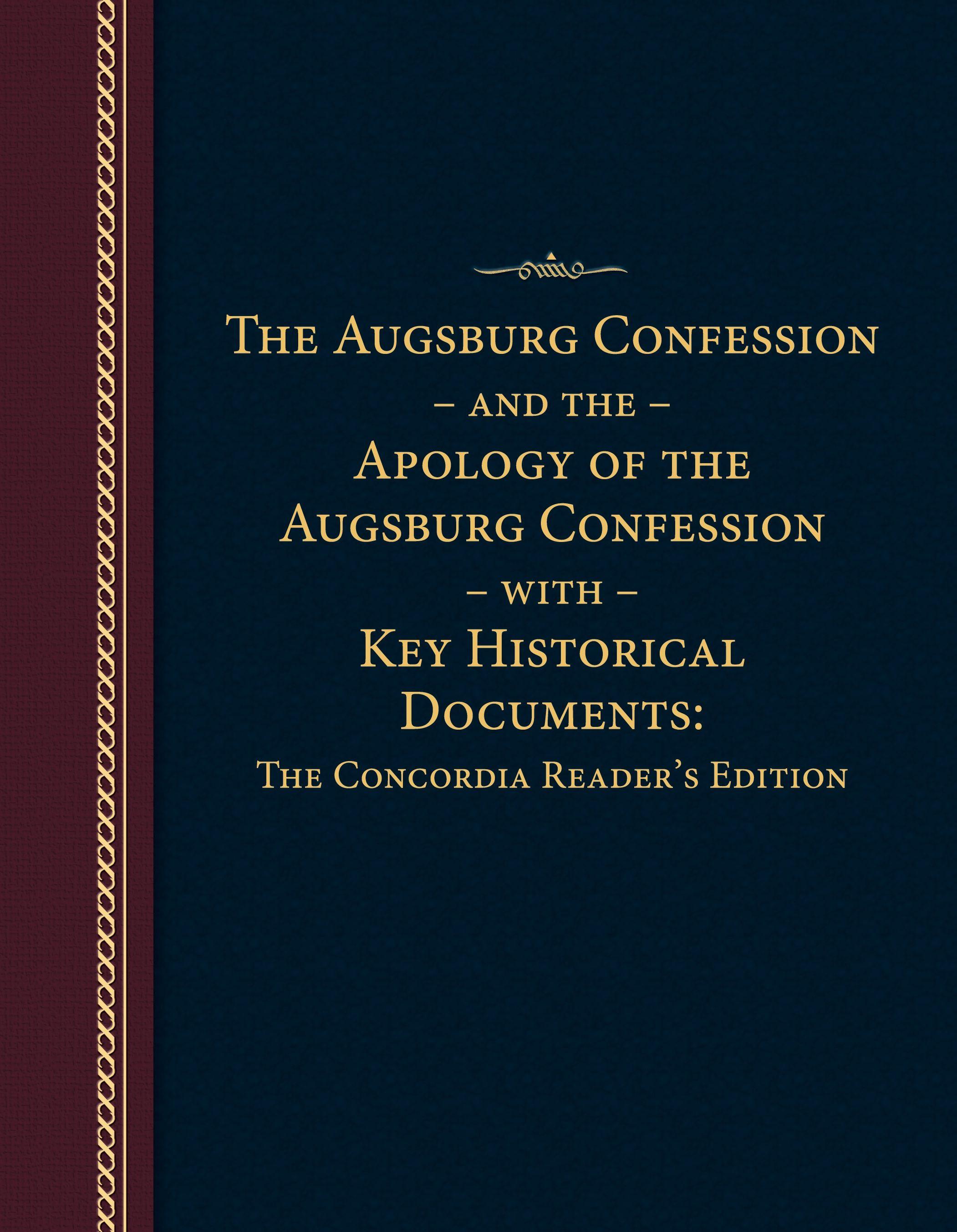 Vorderes Coverbild Augsburg Confession and the Apology of the Augsburg Confession with Key Historical Documents
