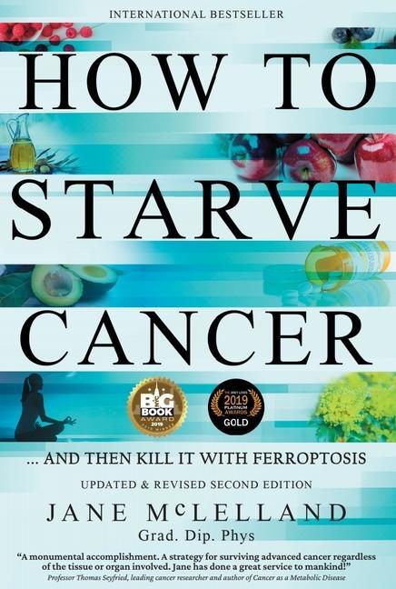 Vorderes Coverbild How to Starve Cancer