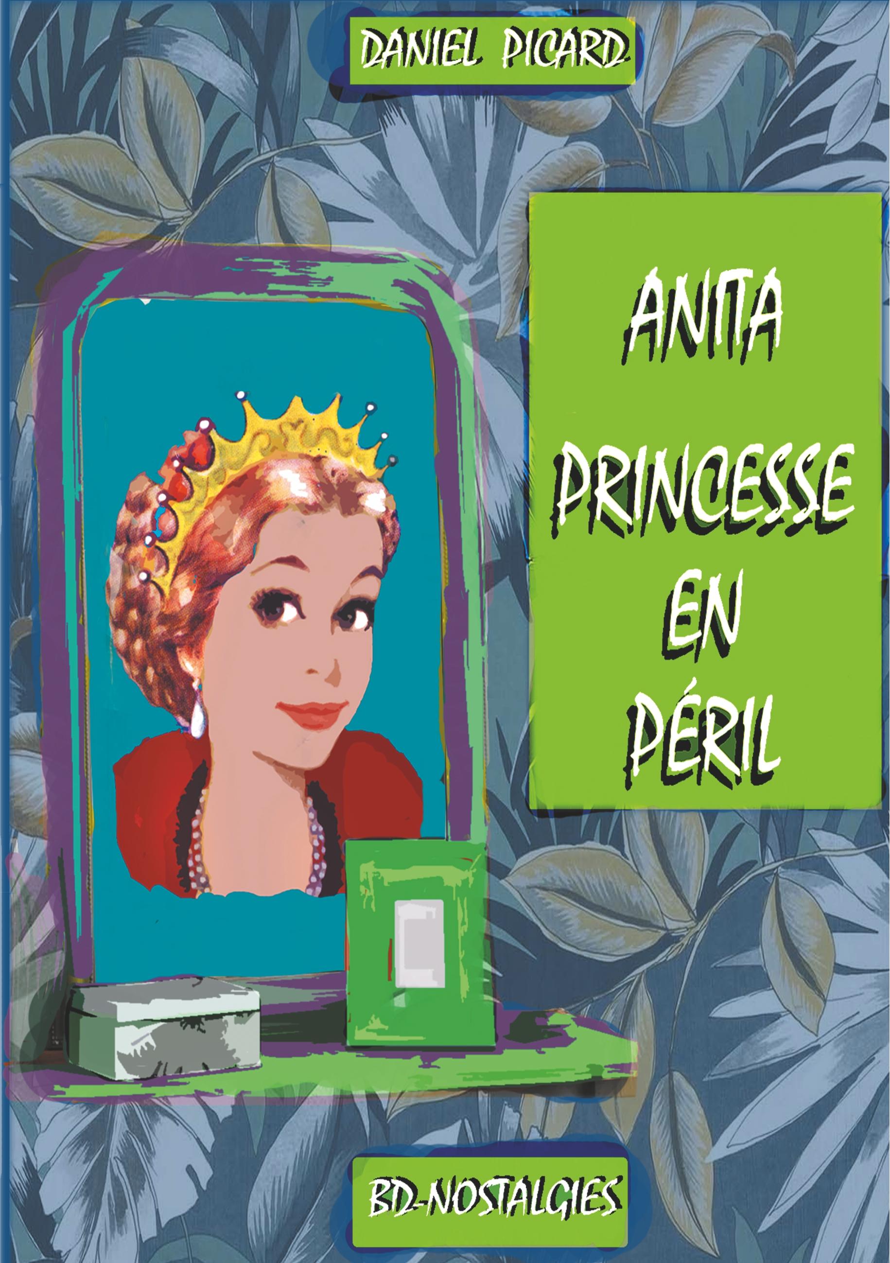 Vorderes Coverbild Anita, princesse en péril
