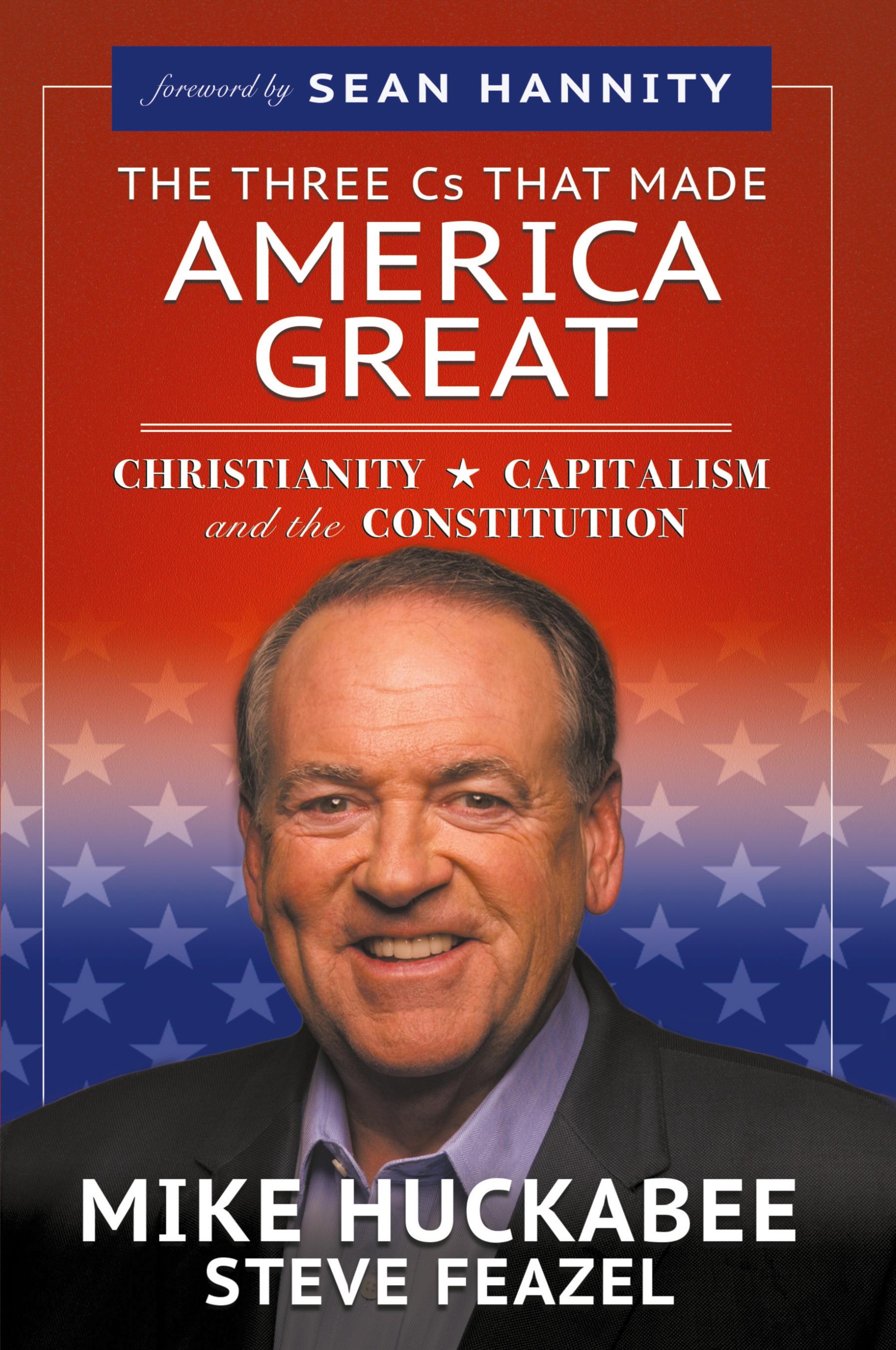 Vorderes Coverbild The Three Cs That Made America Great