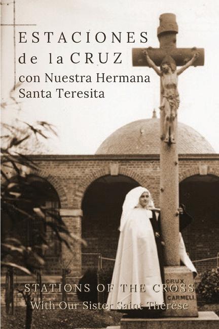 Vorderes Coverbild Estaciones de la Cruz con Nuestra Hermana Santa Teresita