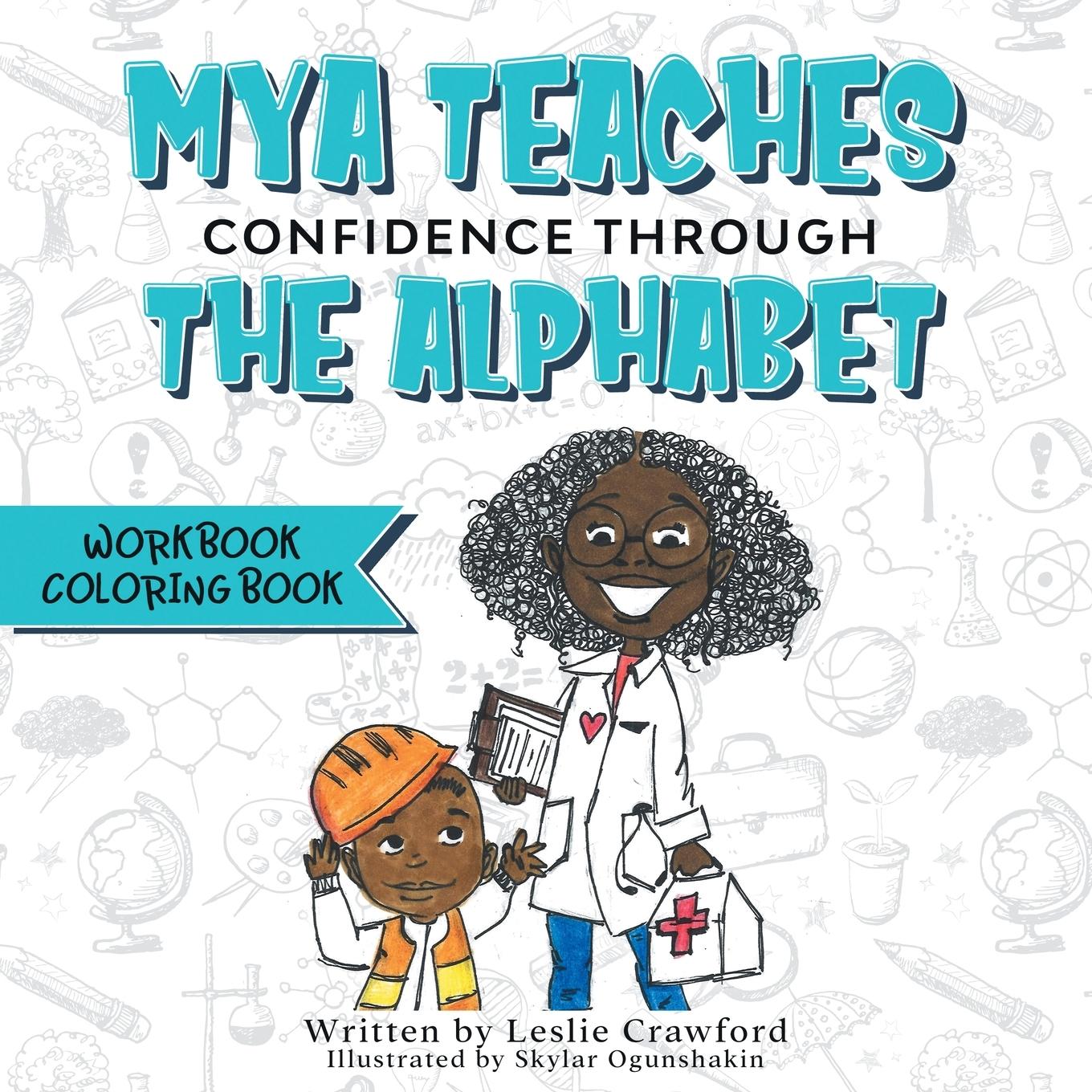 Vorderes Coverbild Mya Teaches Confidence Through the Alphabet Workbook/Coloring Book