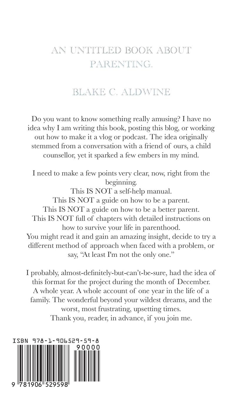 Rückseitencover An Untitled Book about Parenting: January to March