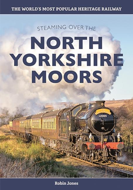 Vorderes Coverbild Steaming over the North Yorkshire Moors