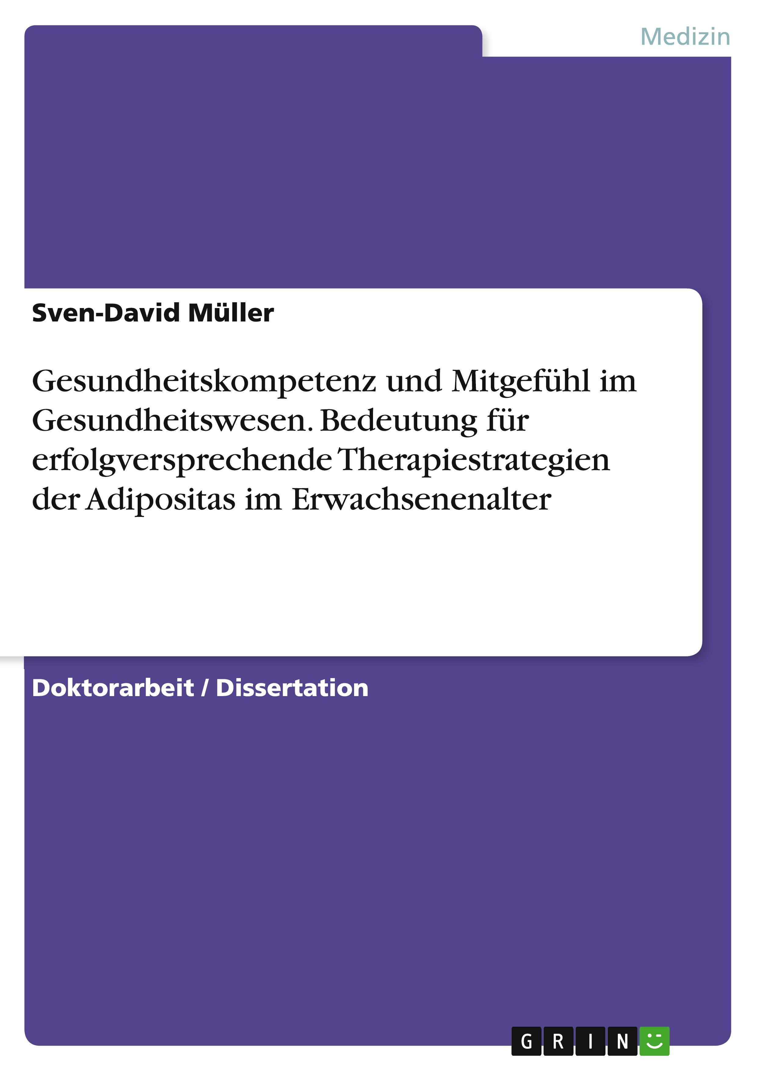 Vorderes Coverbild Gesundheitskompetenz und Mitgefühl im Gesundheitswesen. Bedeutung für erfolgversprechende Therapiestrategien der Adipositas im Erwachsenenalter