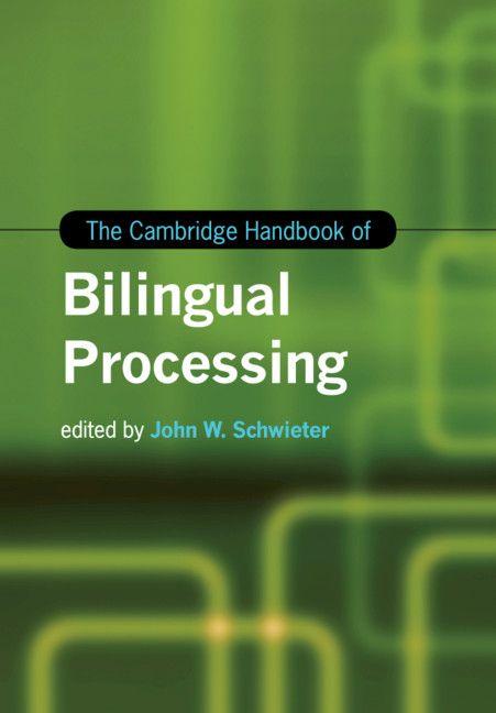 Vorderes Coverbild The Cambridge Handbook of Bilingual Processing